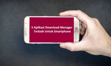 5 Aplikasi Download Manager Terbaik Untuk Smartphone